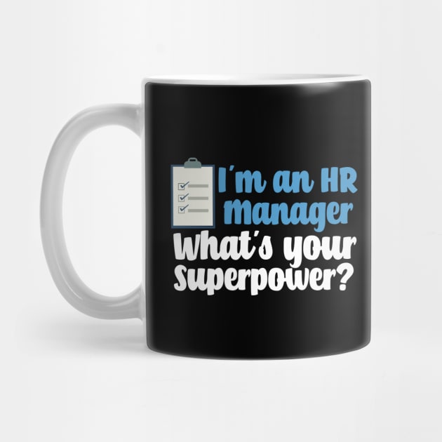 Funny Human Resources Manager by epiclovedesigns